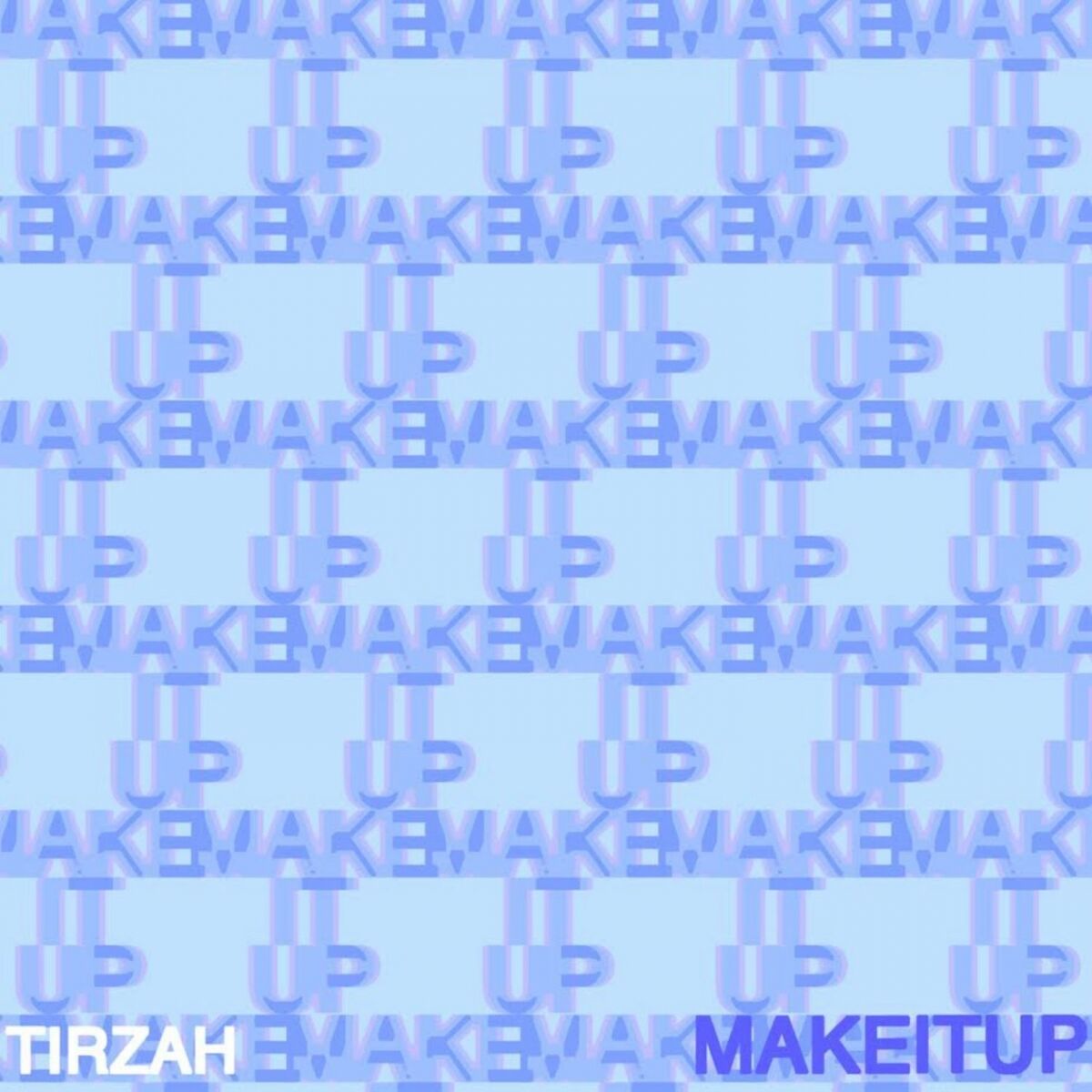 Album cover of Make It Up