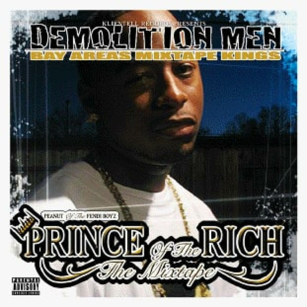 Picture of Klientell Records Presents: Demolition Men Bay Area's Mixtape Kings (Peanut of the Fendi Boyz Prince of the Rich the Mixtape)