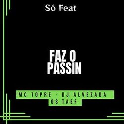 Cover of Faz o Passin