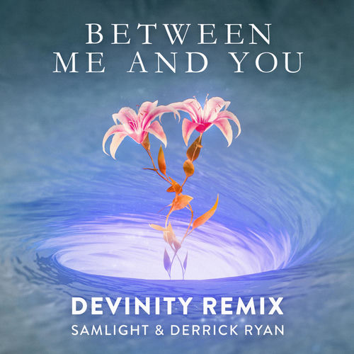 Between Me and You