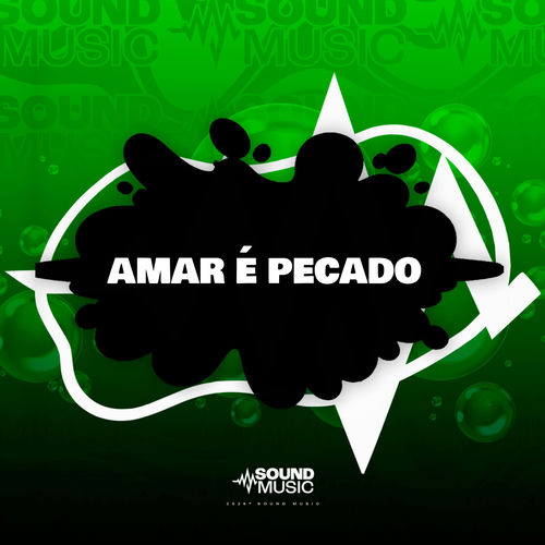 AMAR É PECADO