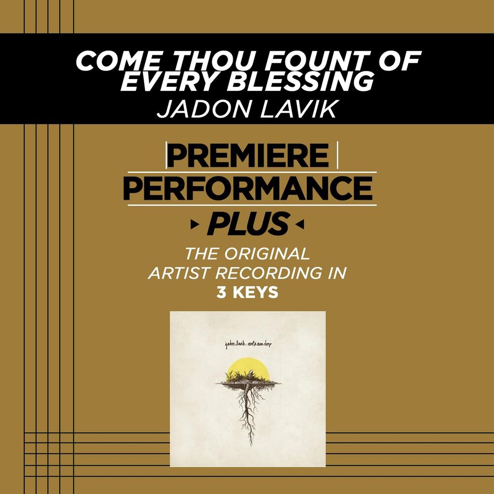 Picture of Premiere Performance Plus: Come Thou Fount Of Every Blessing
