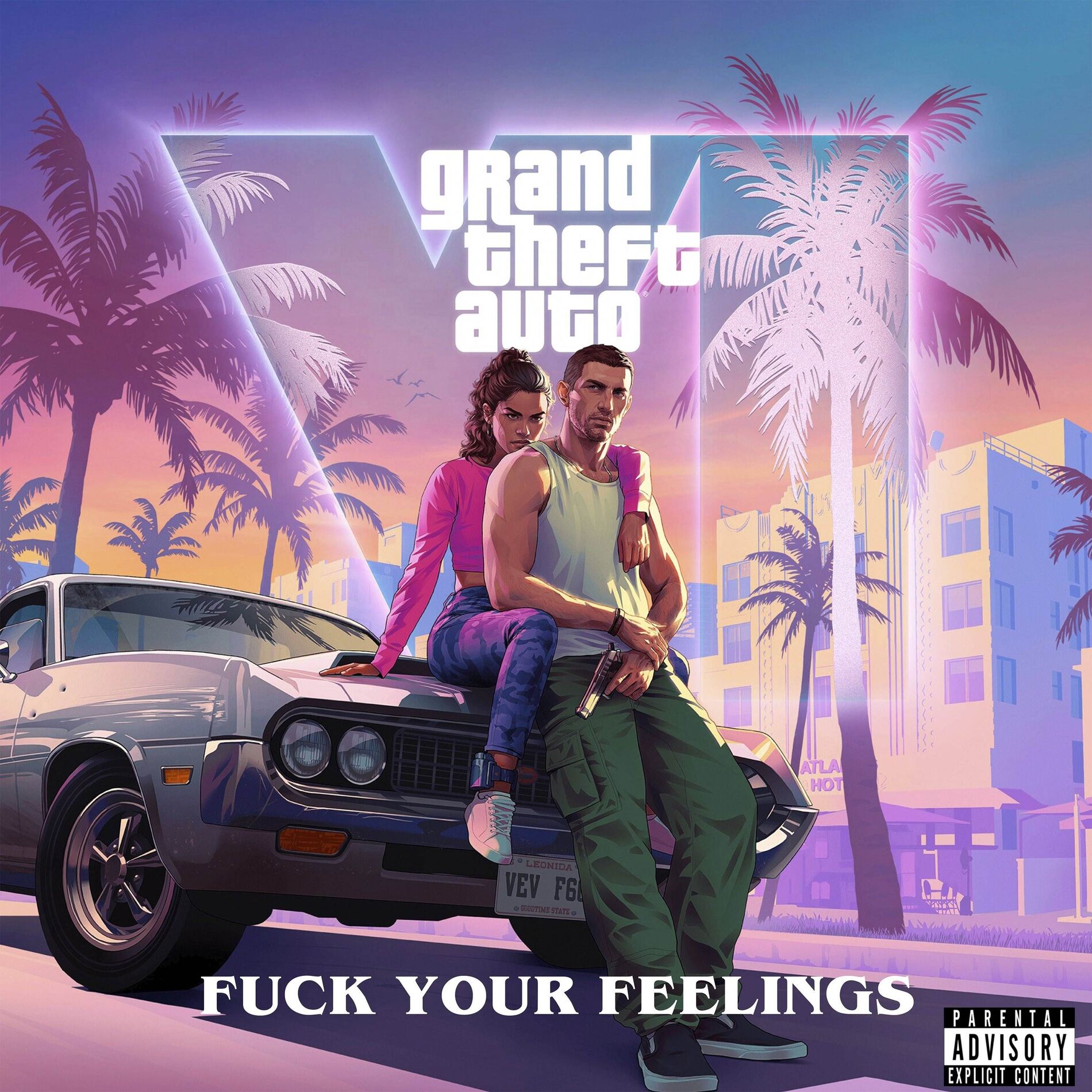 Album cover of Fuck your Feelings - Grand Theft Auto VI