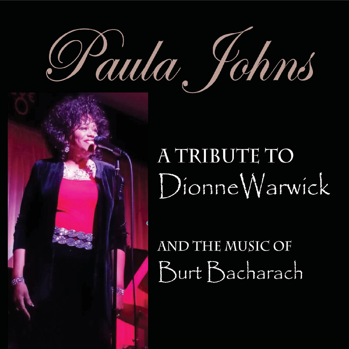 Album cover of A Tribute to Dionne Warwick & the Music of Burt Bacharach