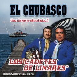 Cover of El Chubasco "Como A Las Once Se Embarca Lupita…!!!"