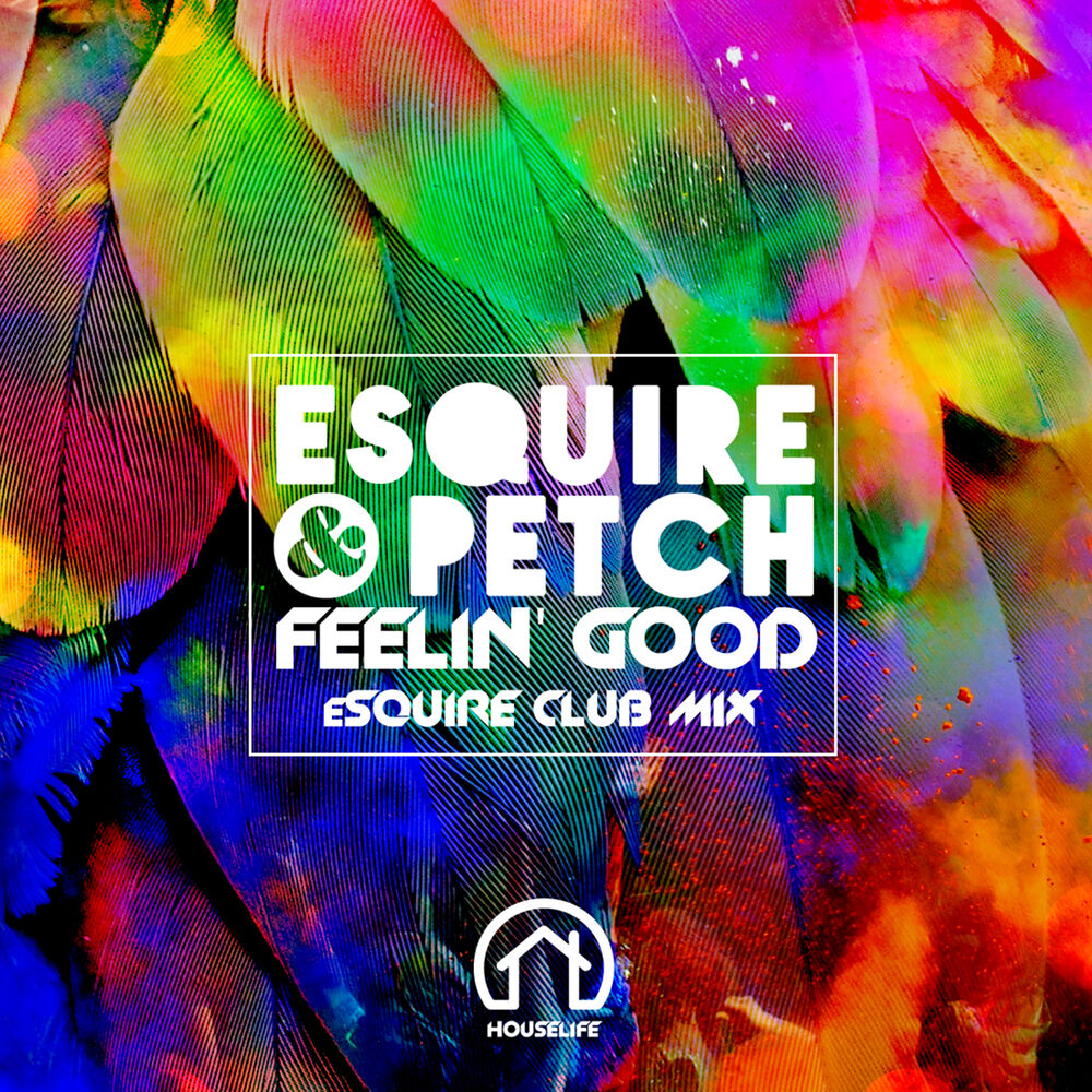 Picture of Feelin' Good (eSQUIRE Remix)