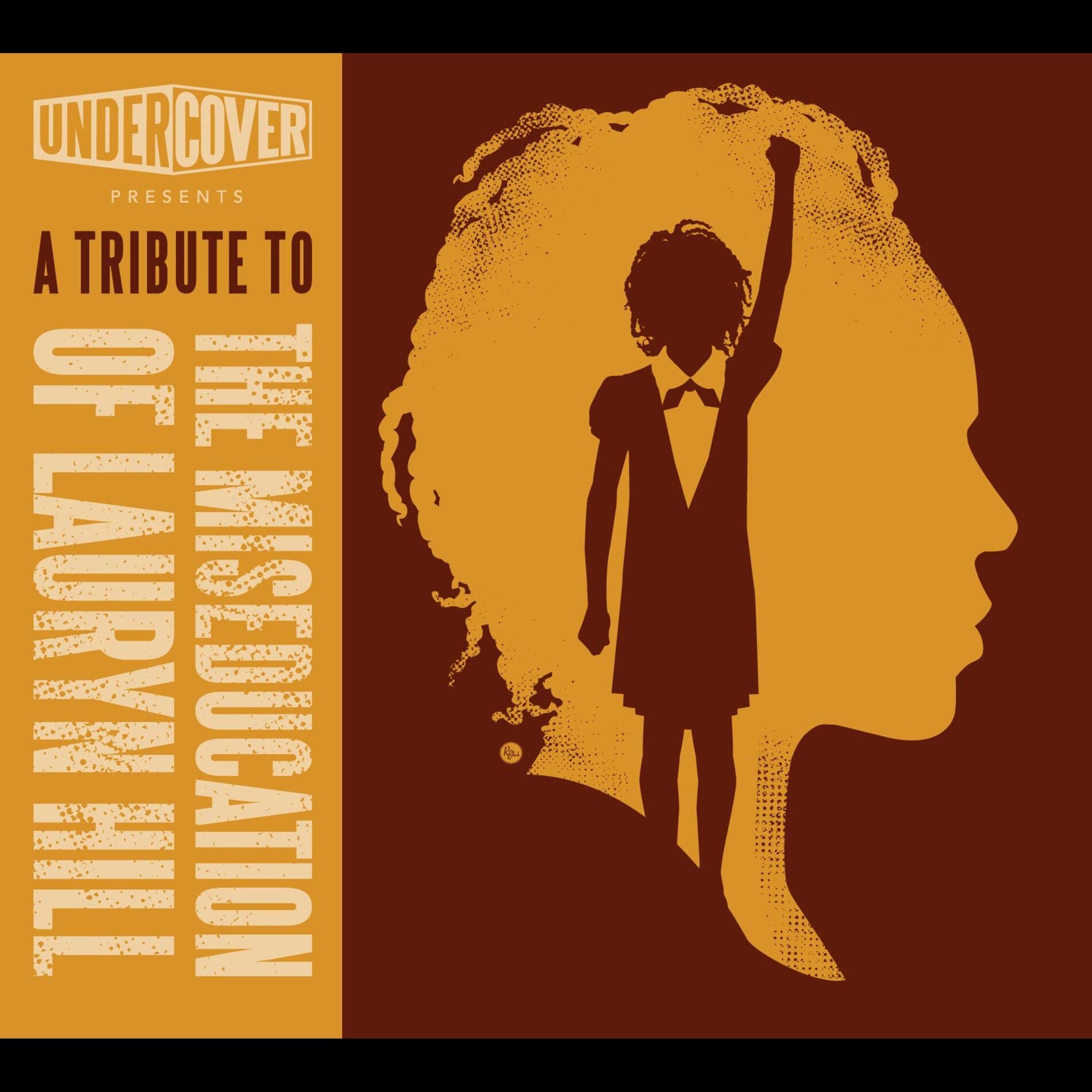 Album cover of UnderCover Presents: a Tribute to the Miseducation of Lauryn Hill