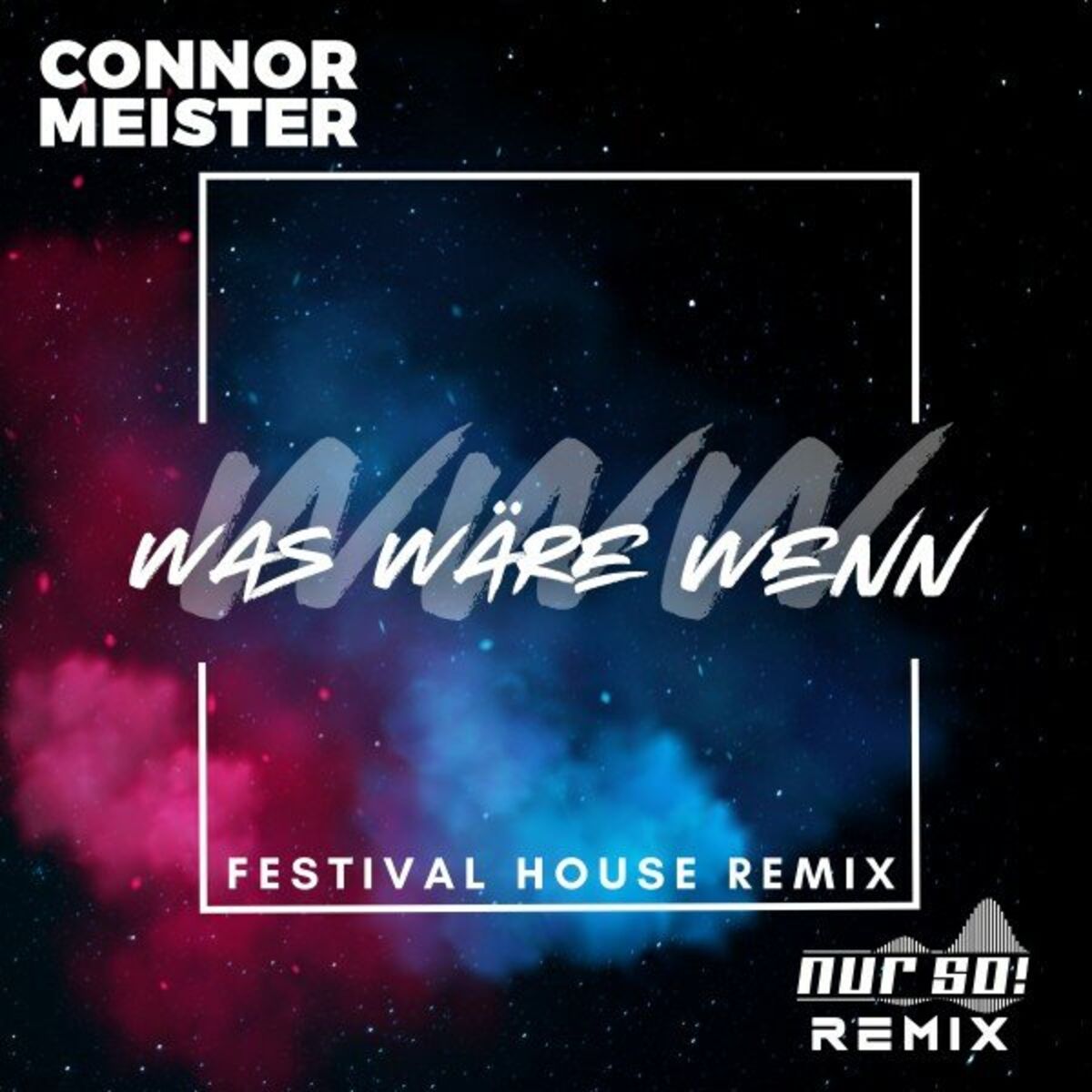 Album cover of Was wäre wenn (Nur So! Festival House Remix)