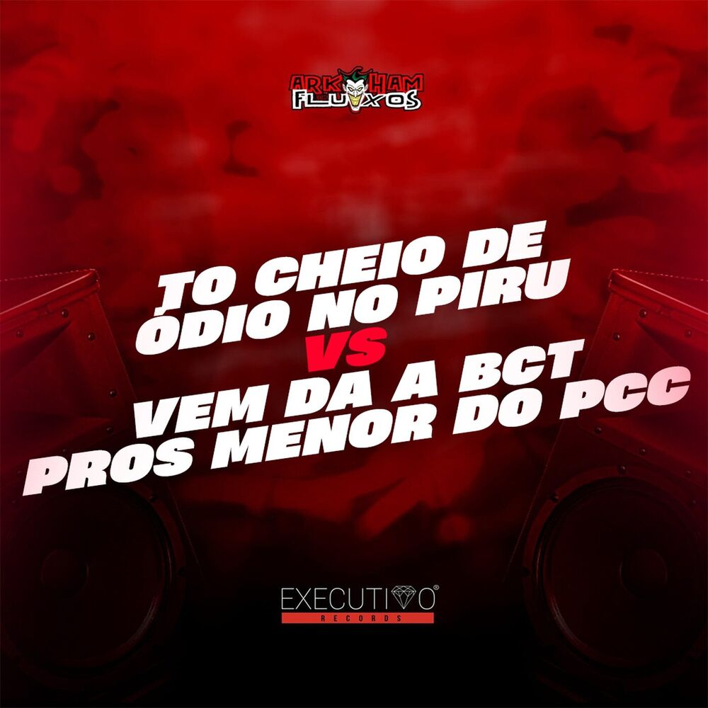Picture of To Cheio de Ódio no Piru Vs Vem da a Bct Pros Menor do Pcc