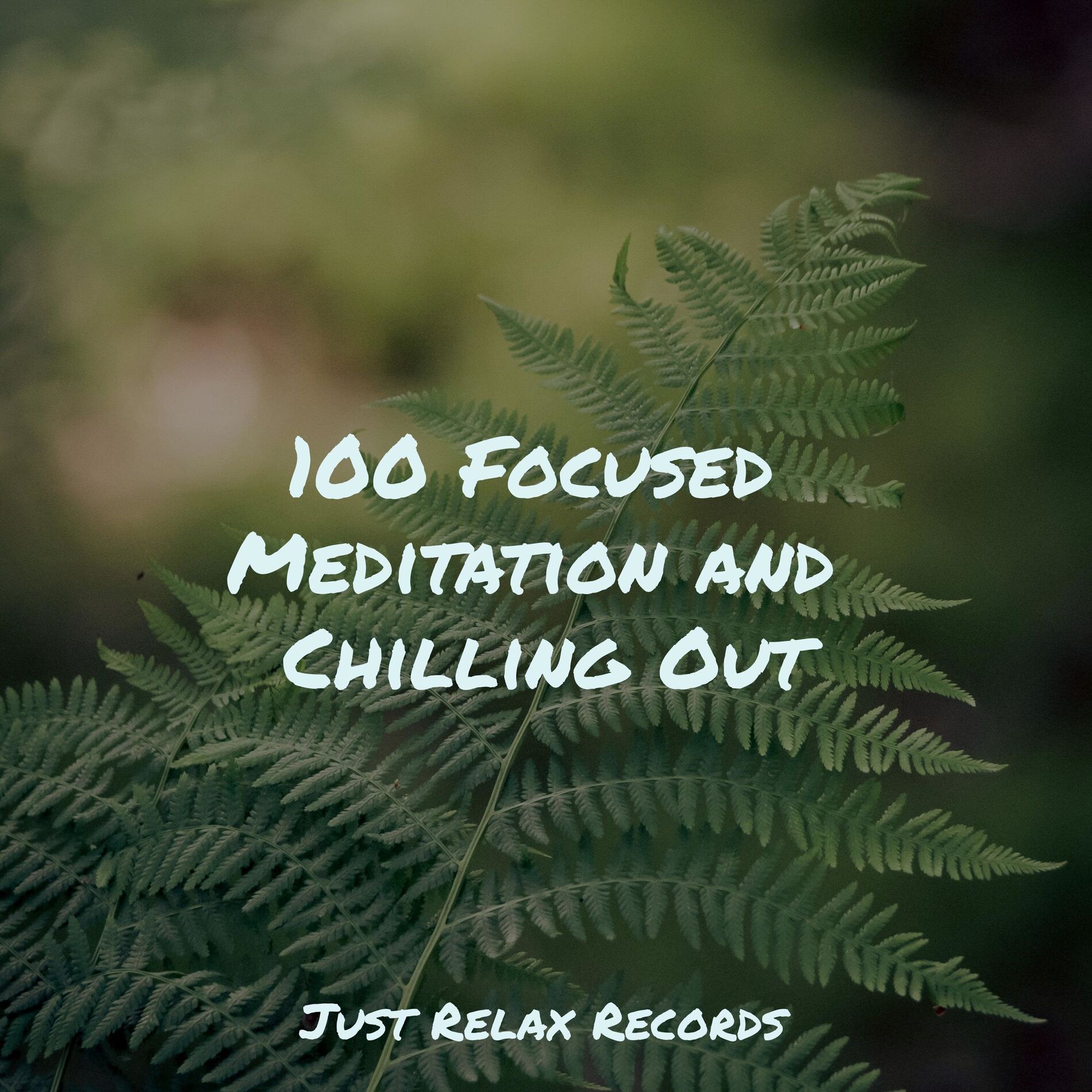 Album cover of 100 Focused Meditation and Chilling Out