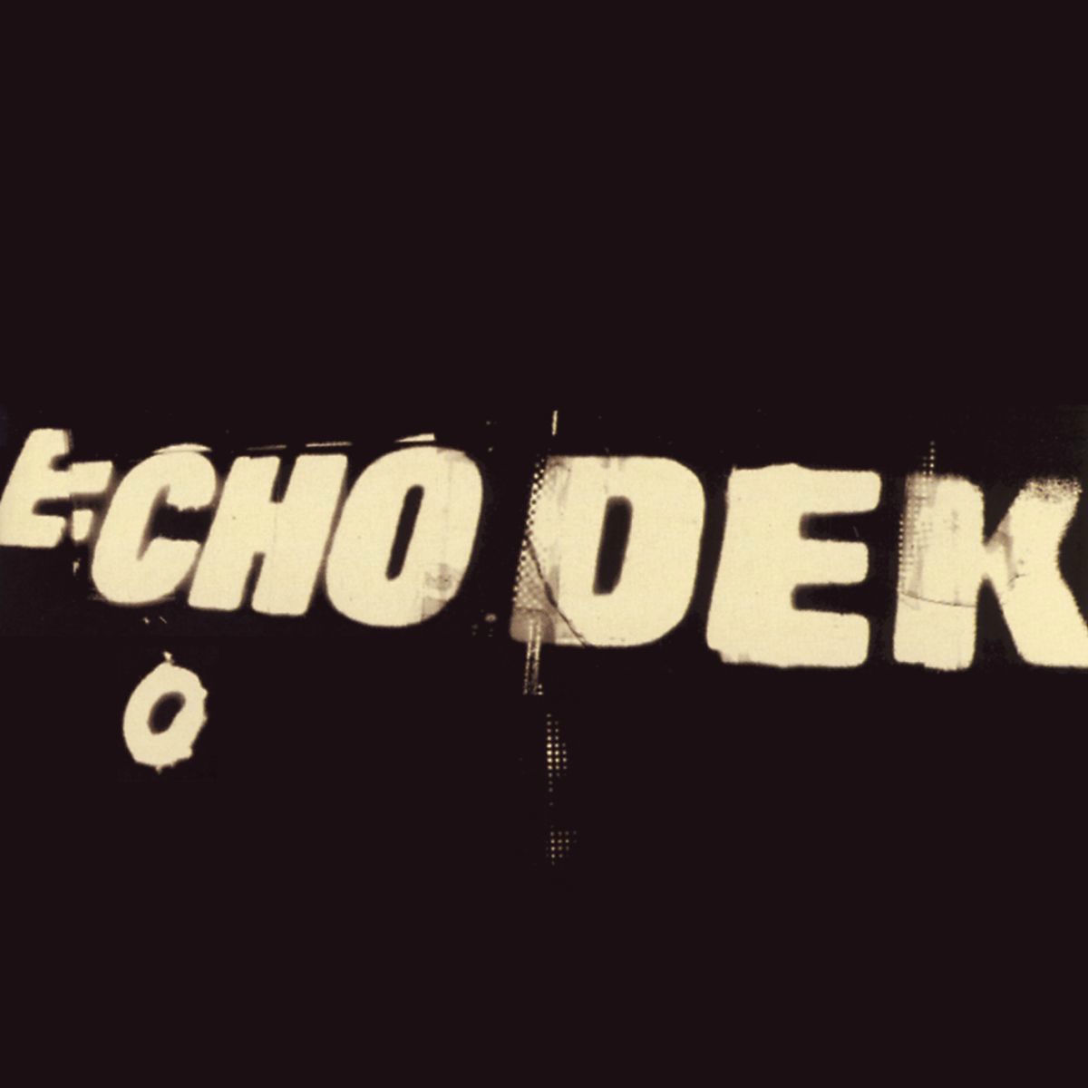 Primal Scream - Echo Dek | Deezer