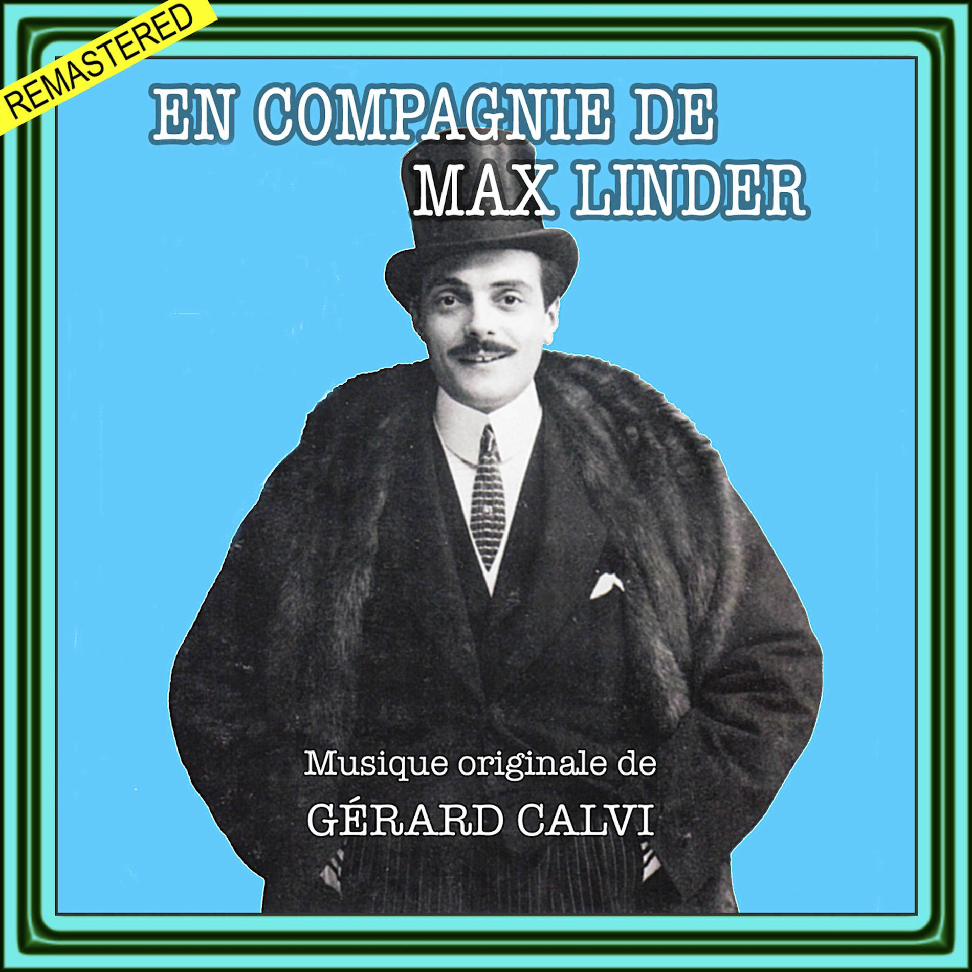 Album cover of En compagnie de Max Linder