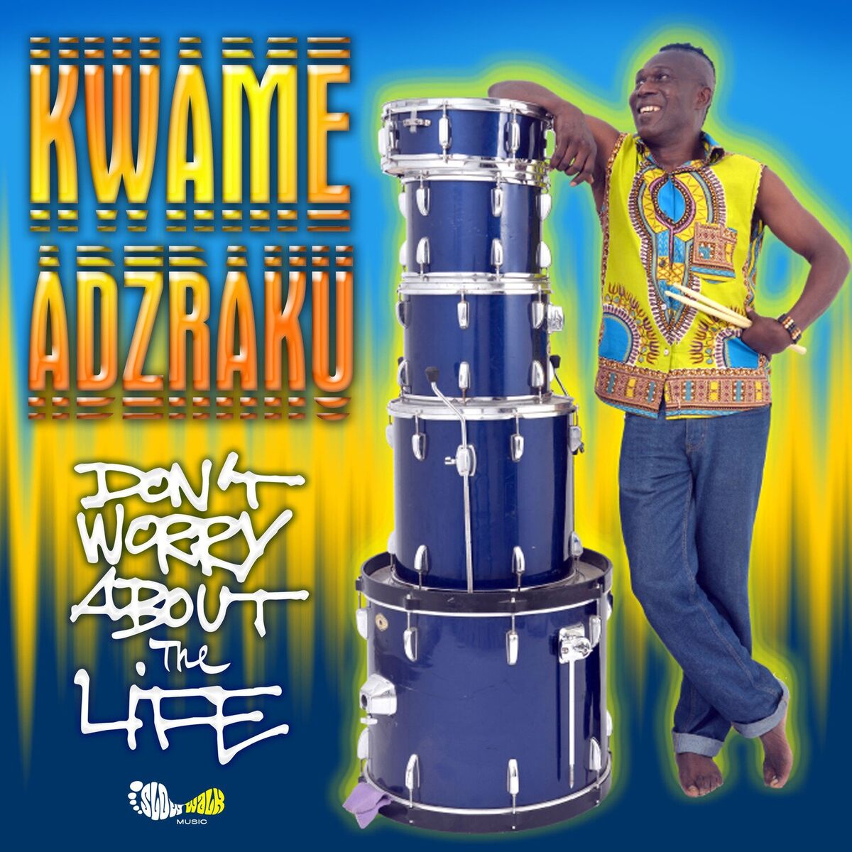 Album cover of Don´t Worry About the Life