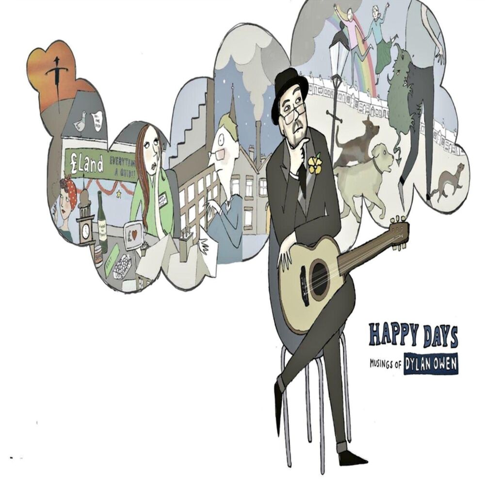 Picture of Happy Days: Musings of Dylan Owen