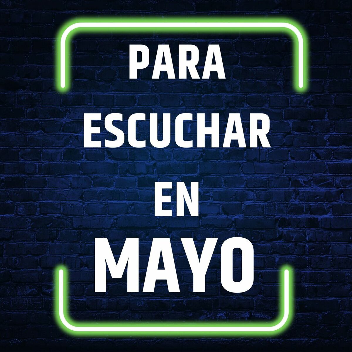 Album cover of PARA ESCUCHAR EN MAYO