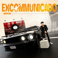 EXCOMMUNICADO