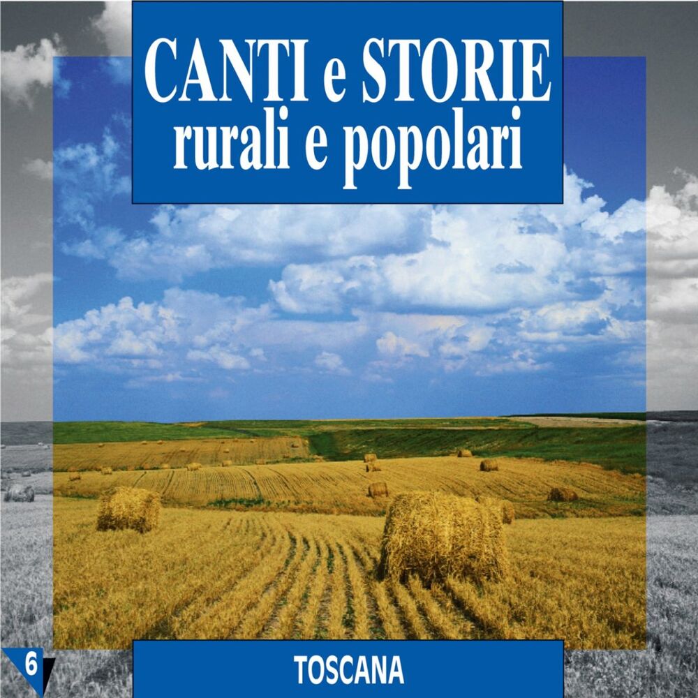 Picture of Canti e storie rurali e popolari : Toscana, vol. 6