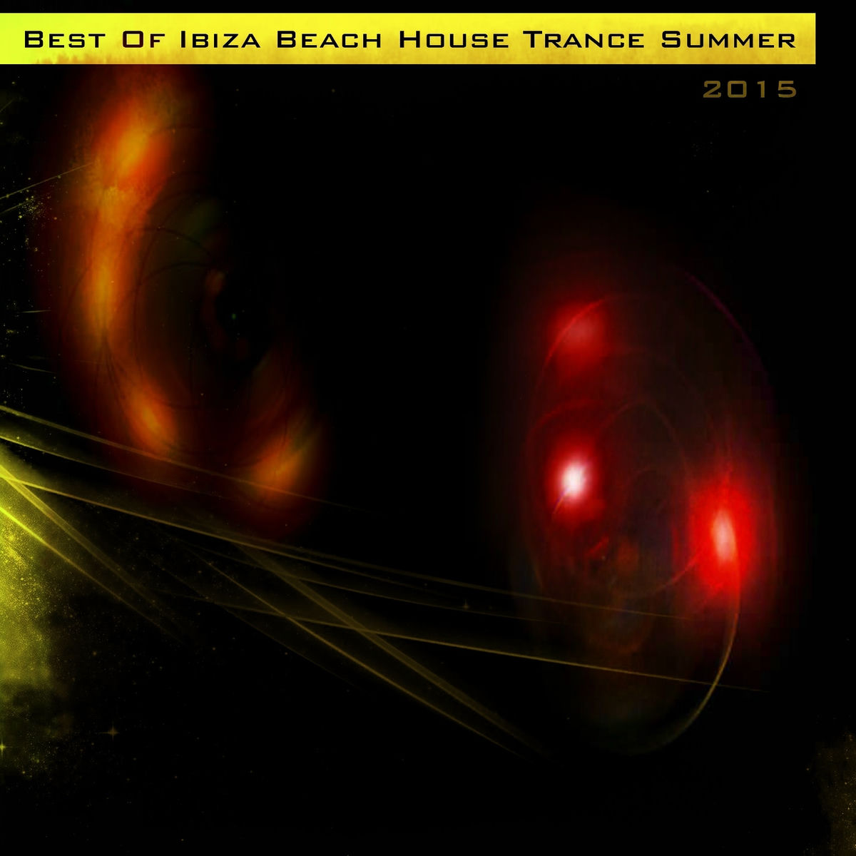 Album cover of 2015 Best of Ibiza Beach House Trance Summer (49 Super House Tracks Vegas Rox Dance Electro Essential DJ)