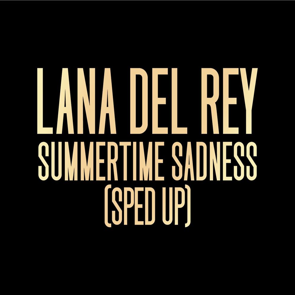 Picture of Summertime Sadness (Sped Up)