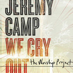 Cover of We Cry Out: The Worship Project