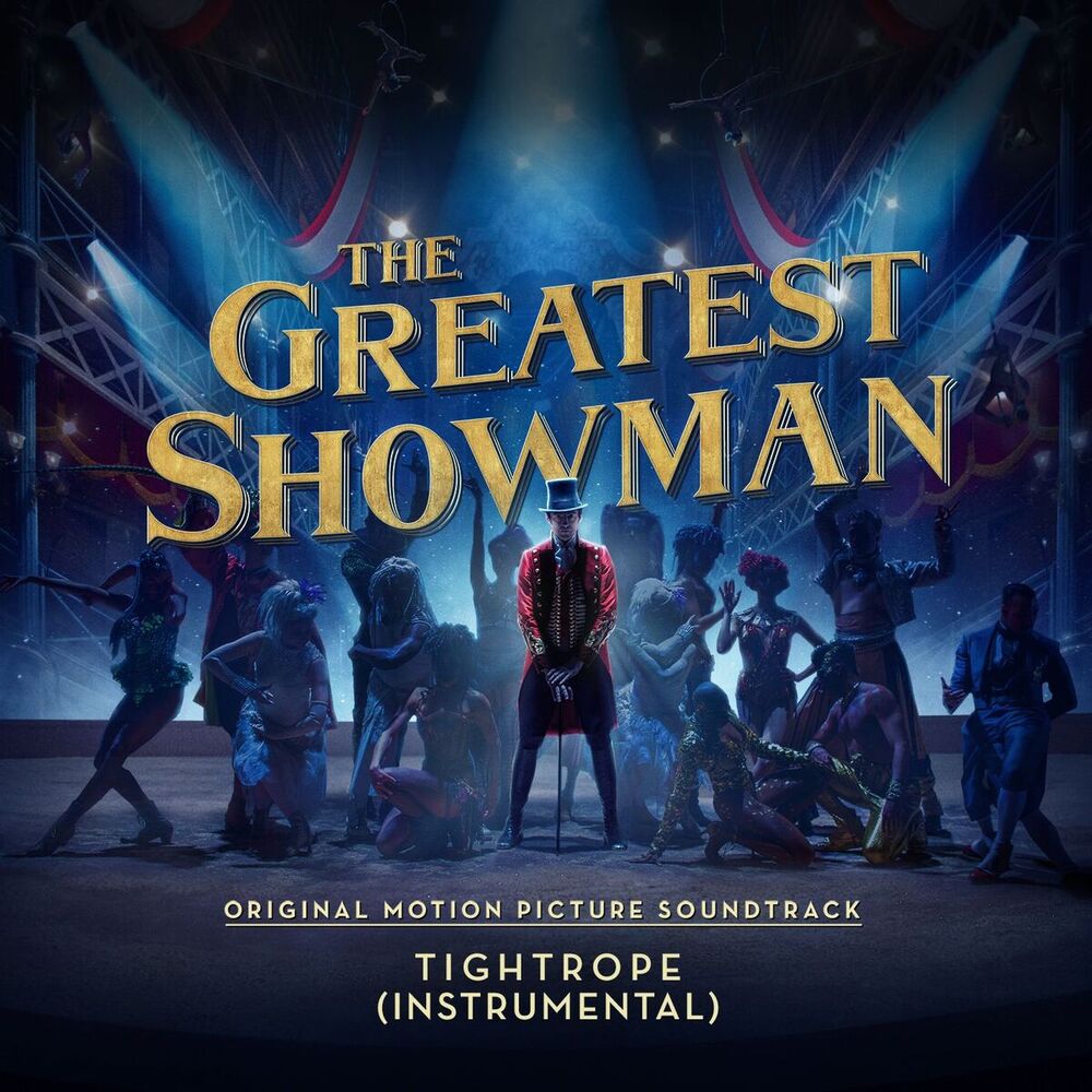Picture of Tightrope (From "The Greatest Showman") (Instrumental)
