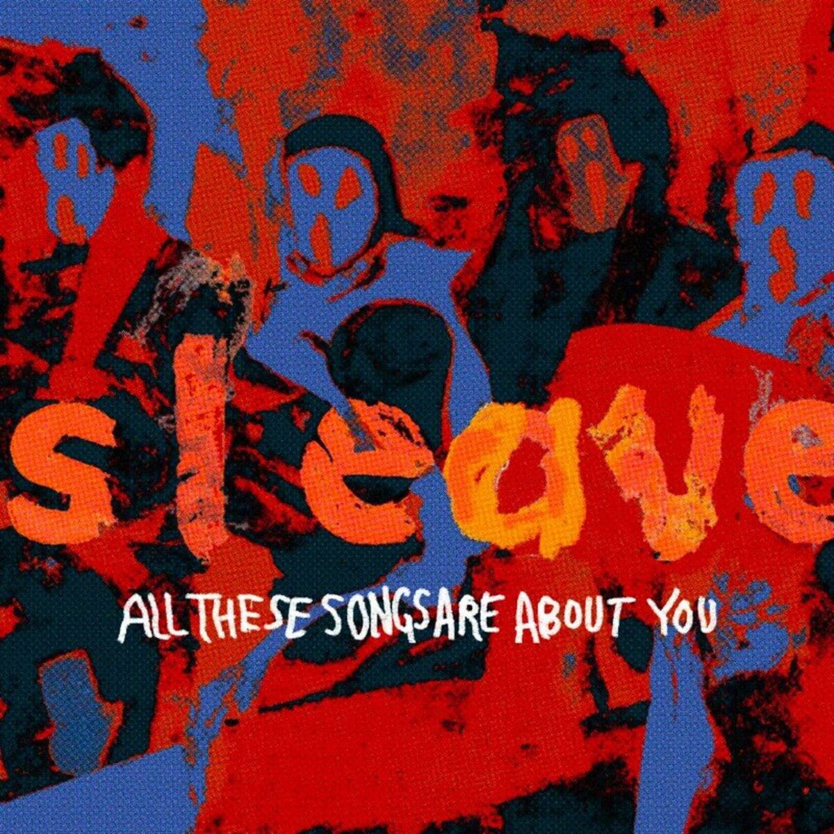 Album cover of All These Songs Are About You