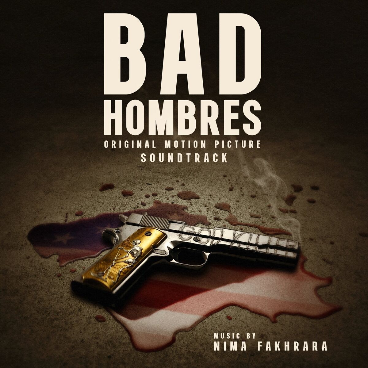 Album cover of Bad Hombres (Original Motion Picture Soundtrack)