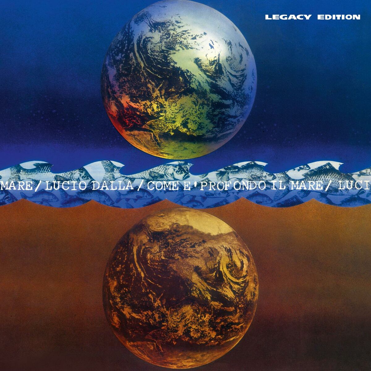 Album cover of Come è profondo il mare Legacy Edition