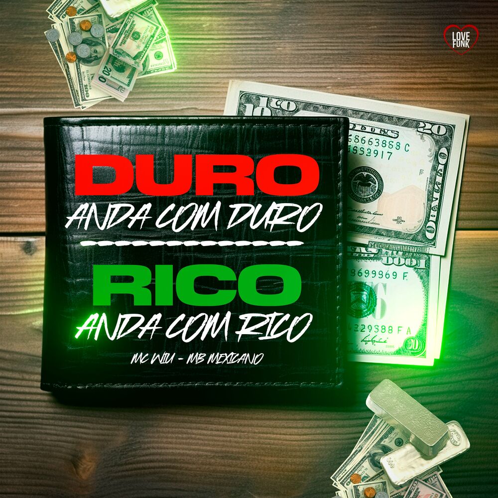 Picture of Dura Anda Com Duro , Rico Anda Com Rico