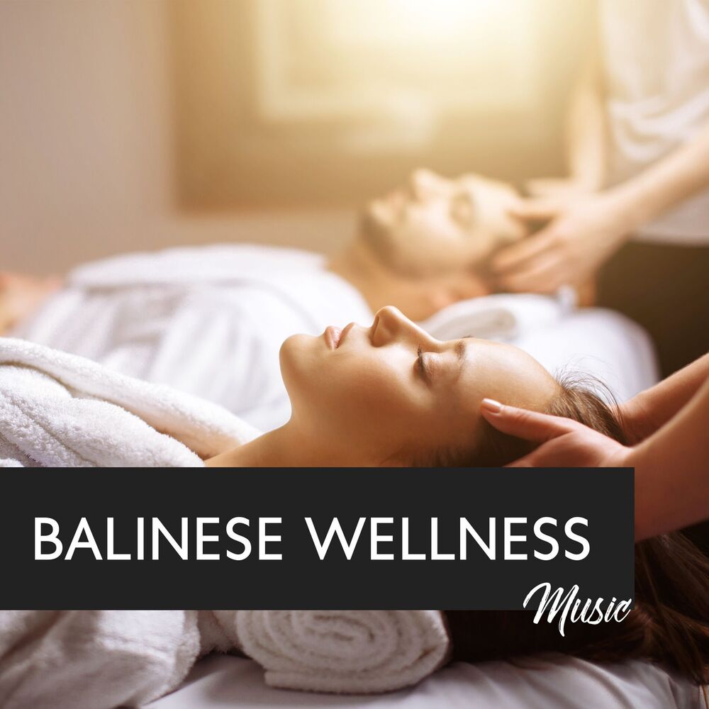 Picture of Balinese Wellness Music: Tropical Bathhouse Experience Spa Music