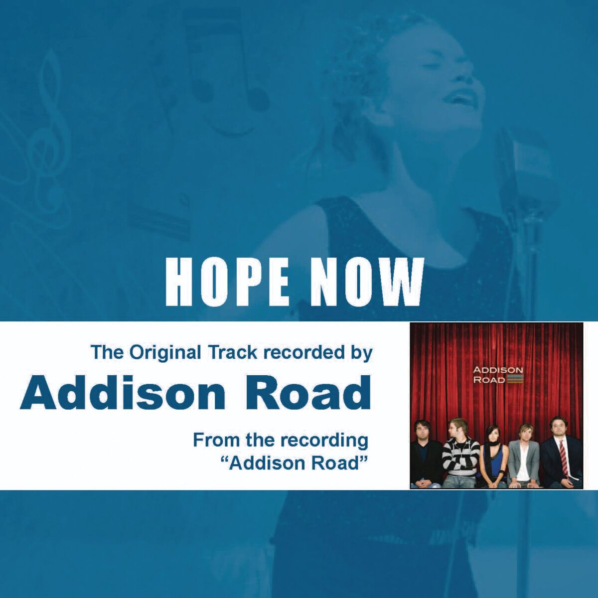 Album cover of Hope Now (The Original Accompaniment Track as Performed by Addison Road)