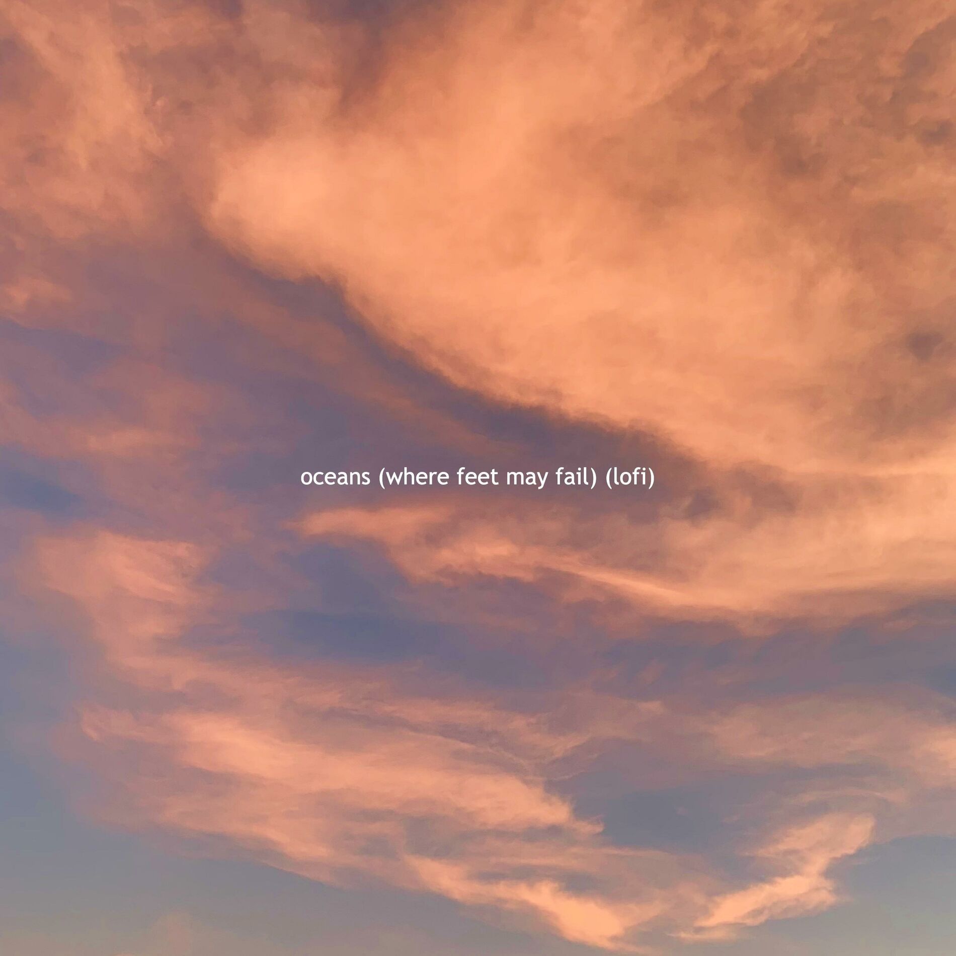 Album cover of oceans (where feet may fail) [lofi]