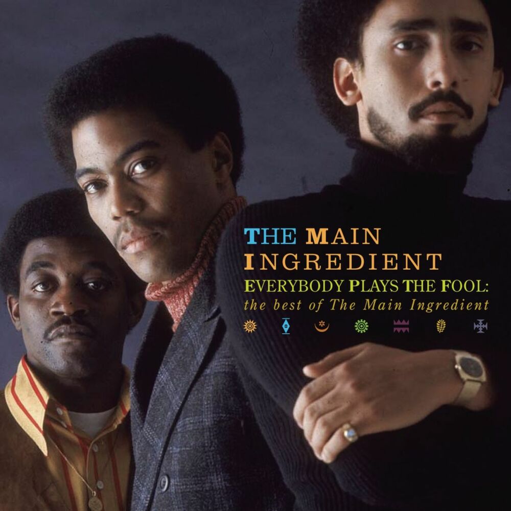 Picture of Everybody Plays The Fool: The Best Of The Main Ingredient
