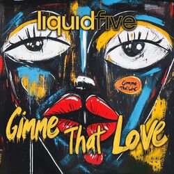Cover of Gimme That Love