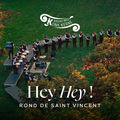 Hey Hey ! (Rond de Saint-Vincent) (feat. Blue Glaz)