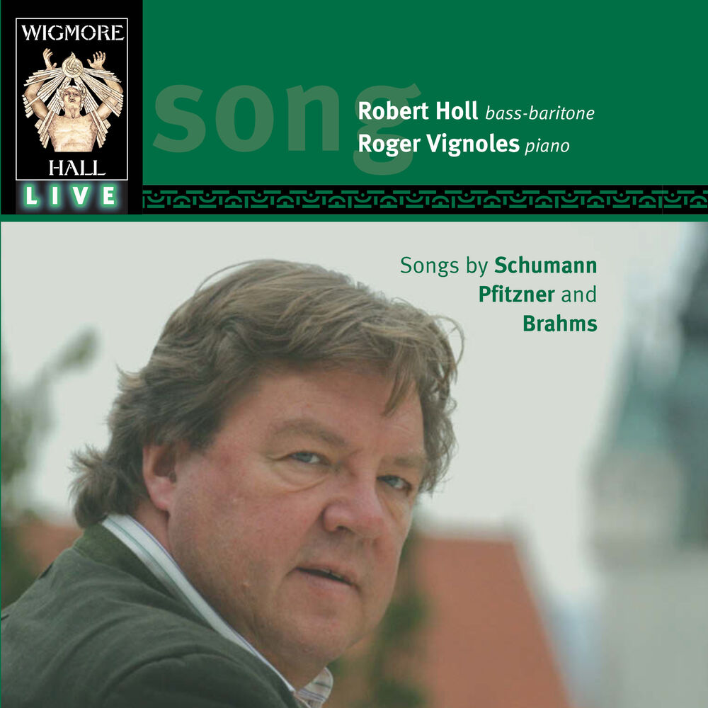 Picture of Schumann, Pfitzner & Brahms (Wigmore Hall Live)