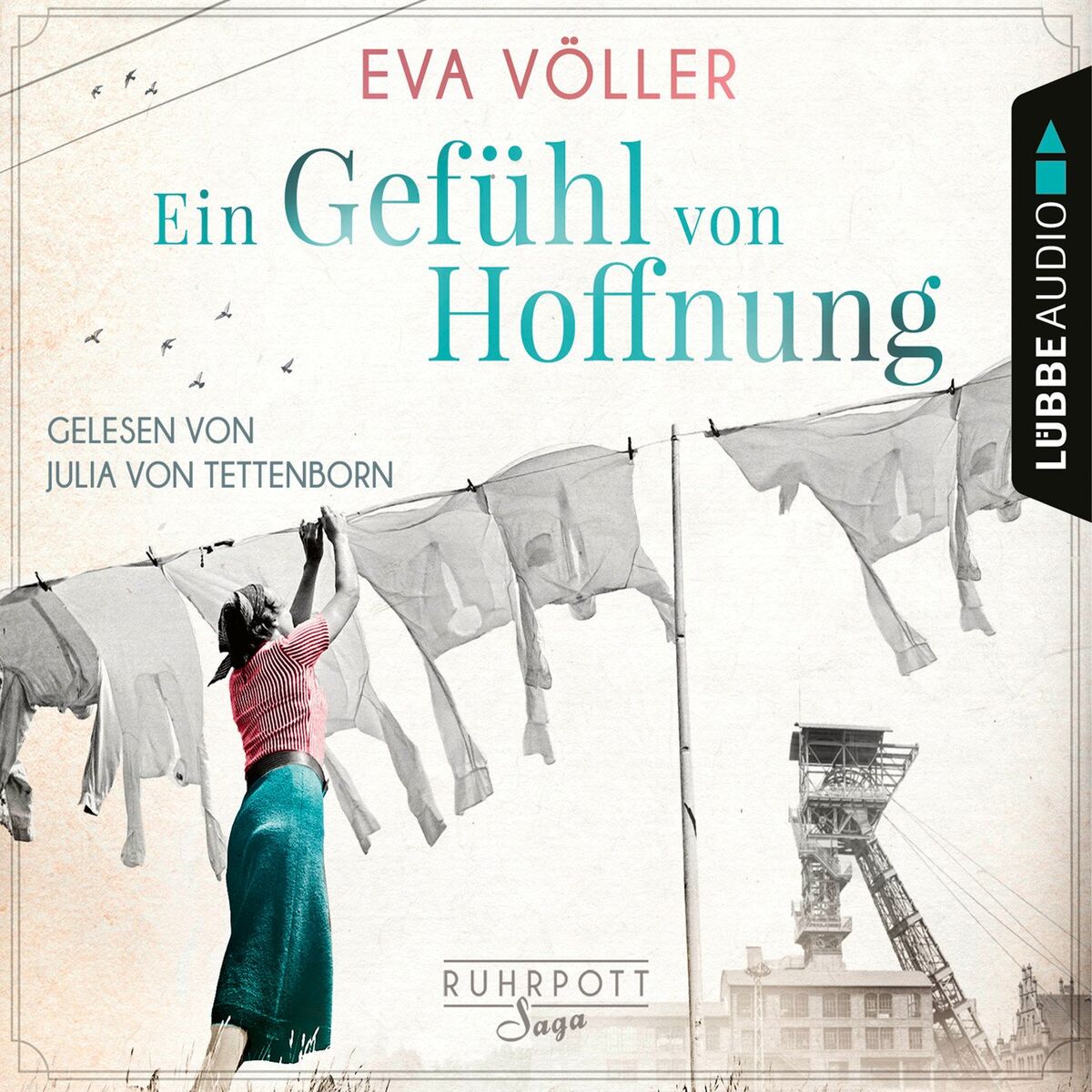 Album cover of Ein Gefühl von Hoffnung - Die Ruhrpott-Saga, Band 2 (Gekürzt)