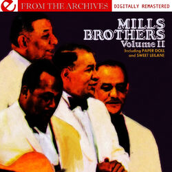 Cover of Mills Brothers: Volume II - From The Archives (Digitally Remastered)