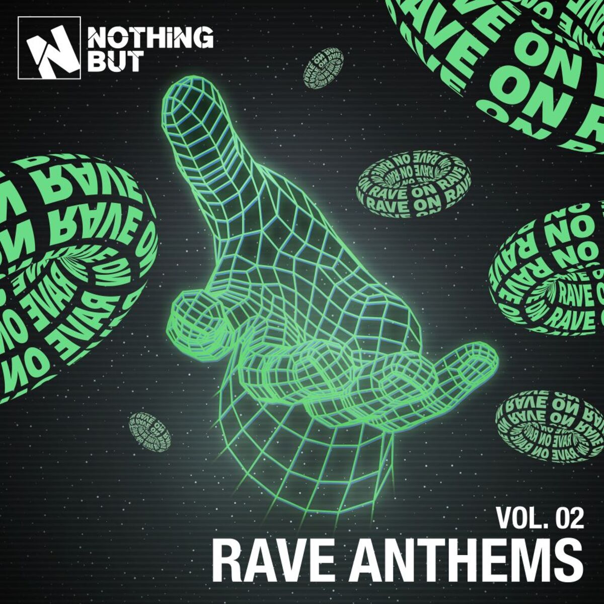 Album cover of Nothing But... Rave Anthems, Vol. 02