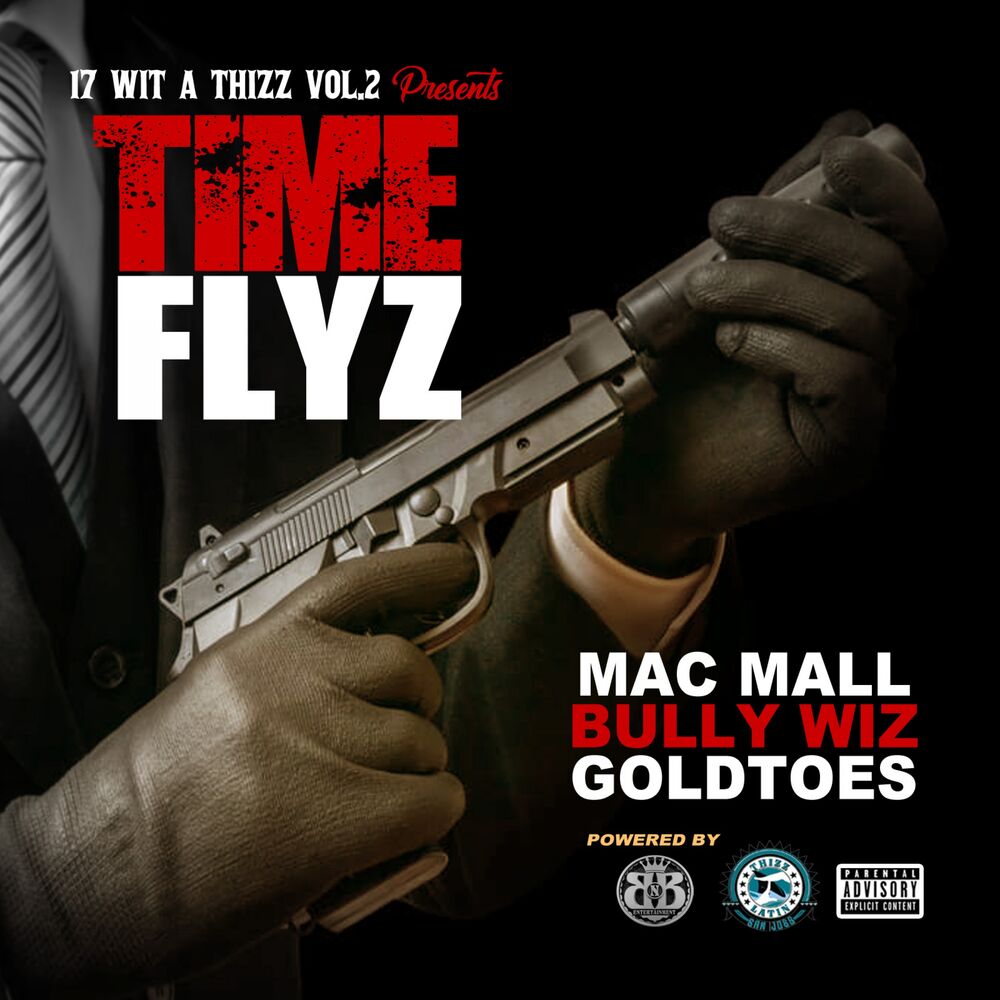 Picture of Time Flyz (feat. Goldtoes & Bully Wiz)
