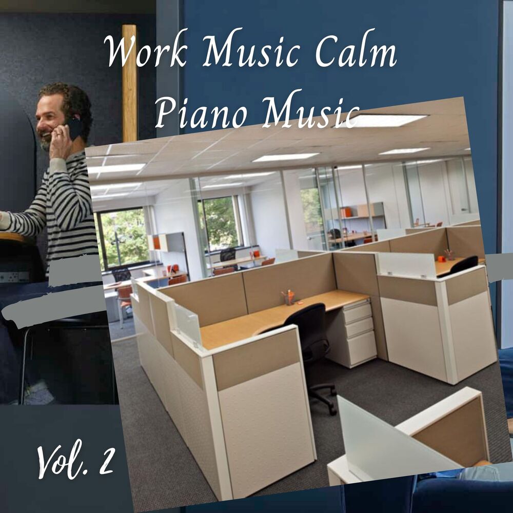 Picture of Work Music Calm Piano Music Vol. 2
