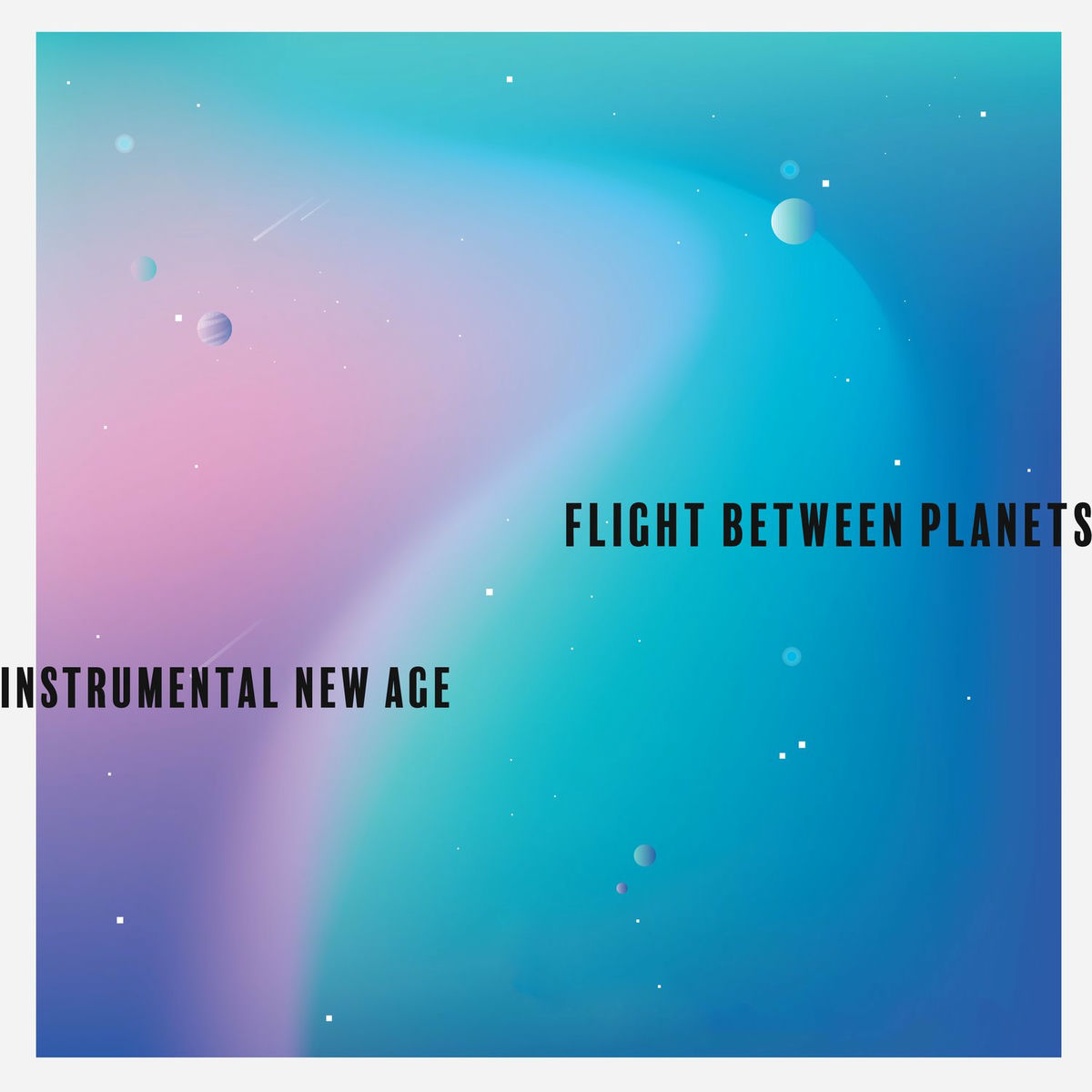 Album cover of Flight Between Planets – Instrumental New Age