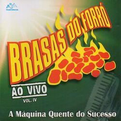 Cover of Vol. IV: A Máquina Quente do Sucesso (Ao Vivo)