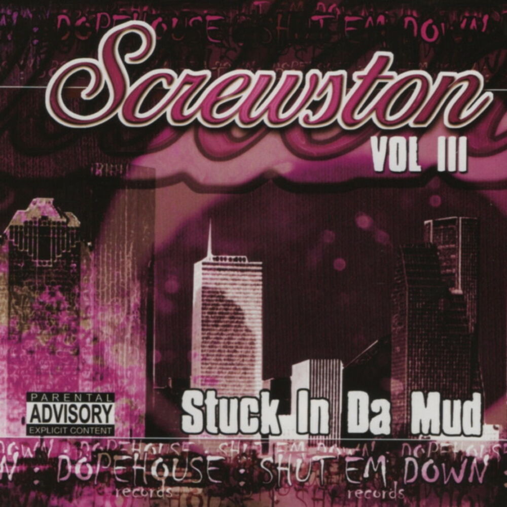 Picture of Stuck In Da Mud, Vol. III (Screwed)