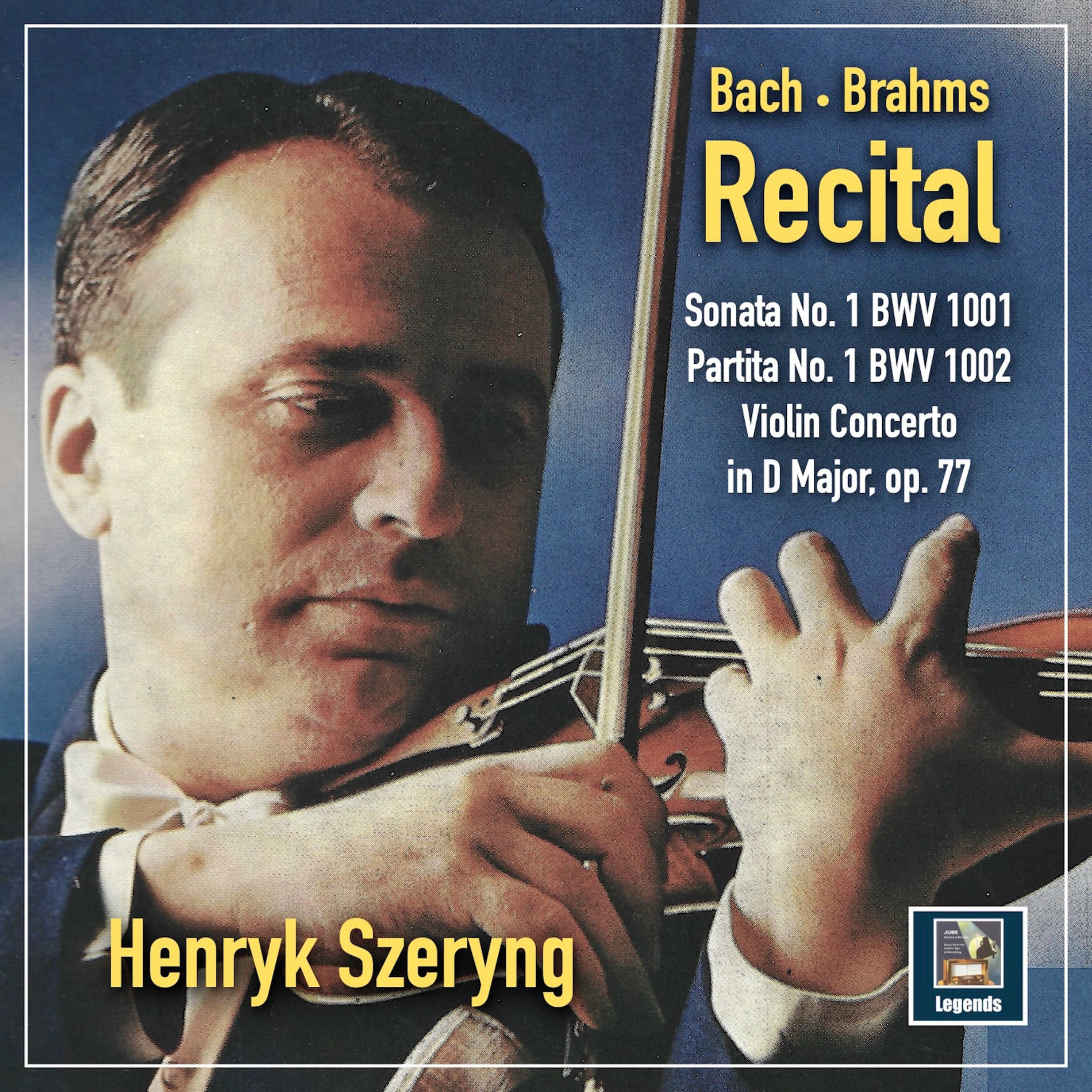 Henryk Szeryng - Bach & Brahms: Violin Works (Remastered
