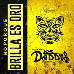 Cover of No Porque Brilla Es Oro