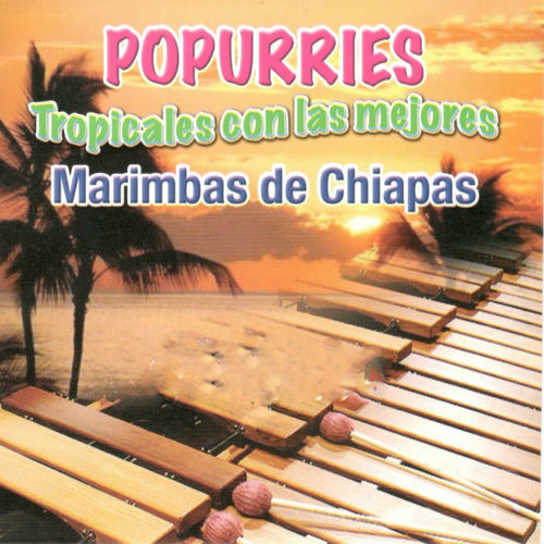 Popurries Tropicales Con Las Mejores