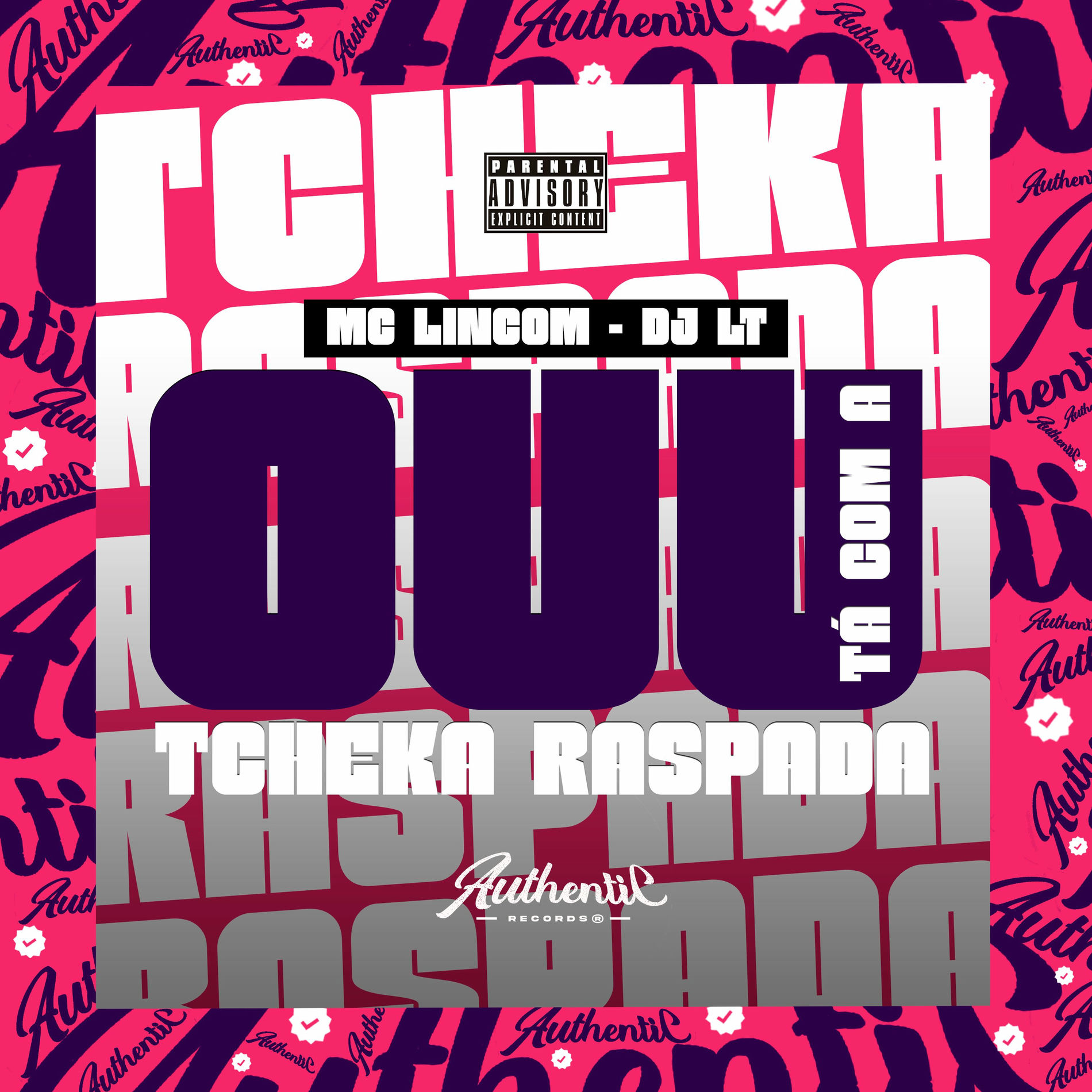 Album cover of Ouu Tá Com a Tcheka Raspada