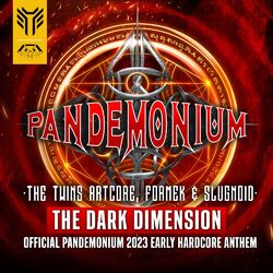 Cover of The Dark Dimension (Official Pandemonium 2023 Early Hardcore Anthem)