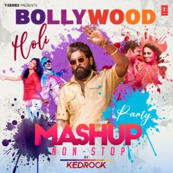 Cover of Bollywood Holi Party Mashup Non-Stop